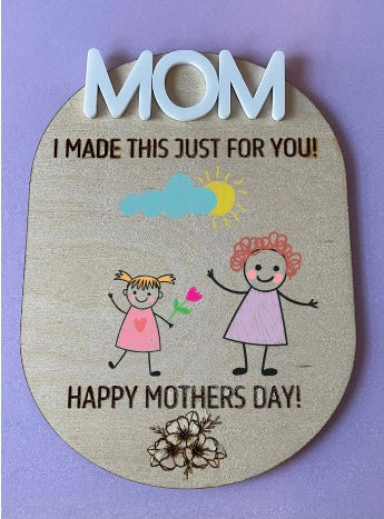Mother's Day DIY sign (Look What I made)